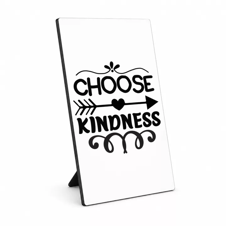 Choose Kindness fotopaneel met standaard