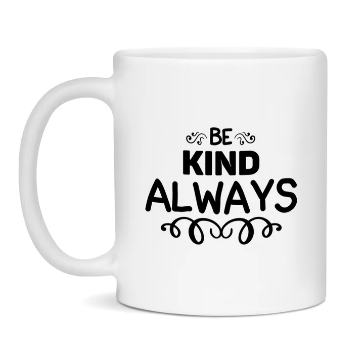 Be Kind Always mok van keramiek