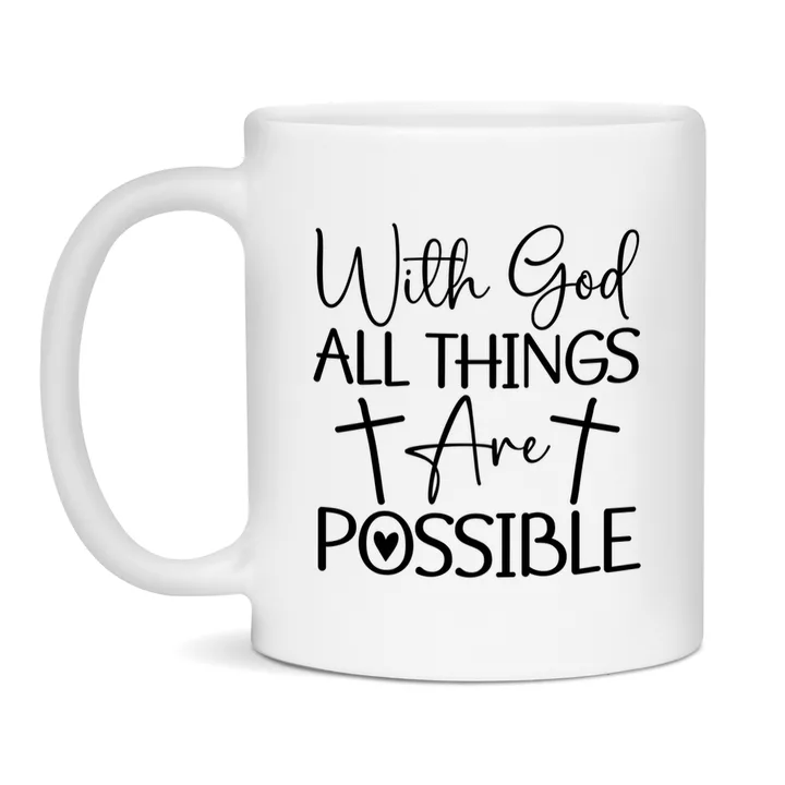 With God All Things Are Possible mok – christelijke keramische mok